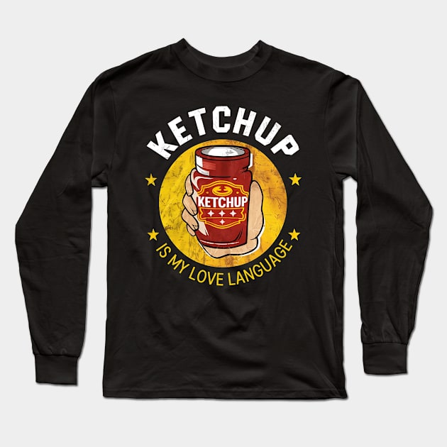 Ketchup Long Sleeve T-Shirt by NomiCrafts